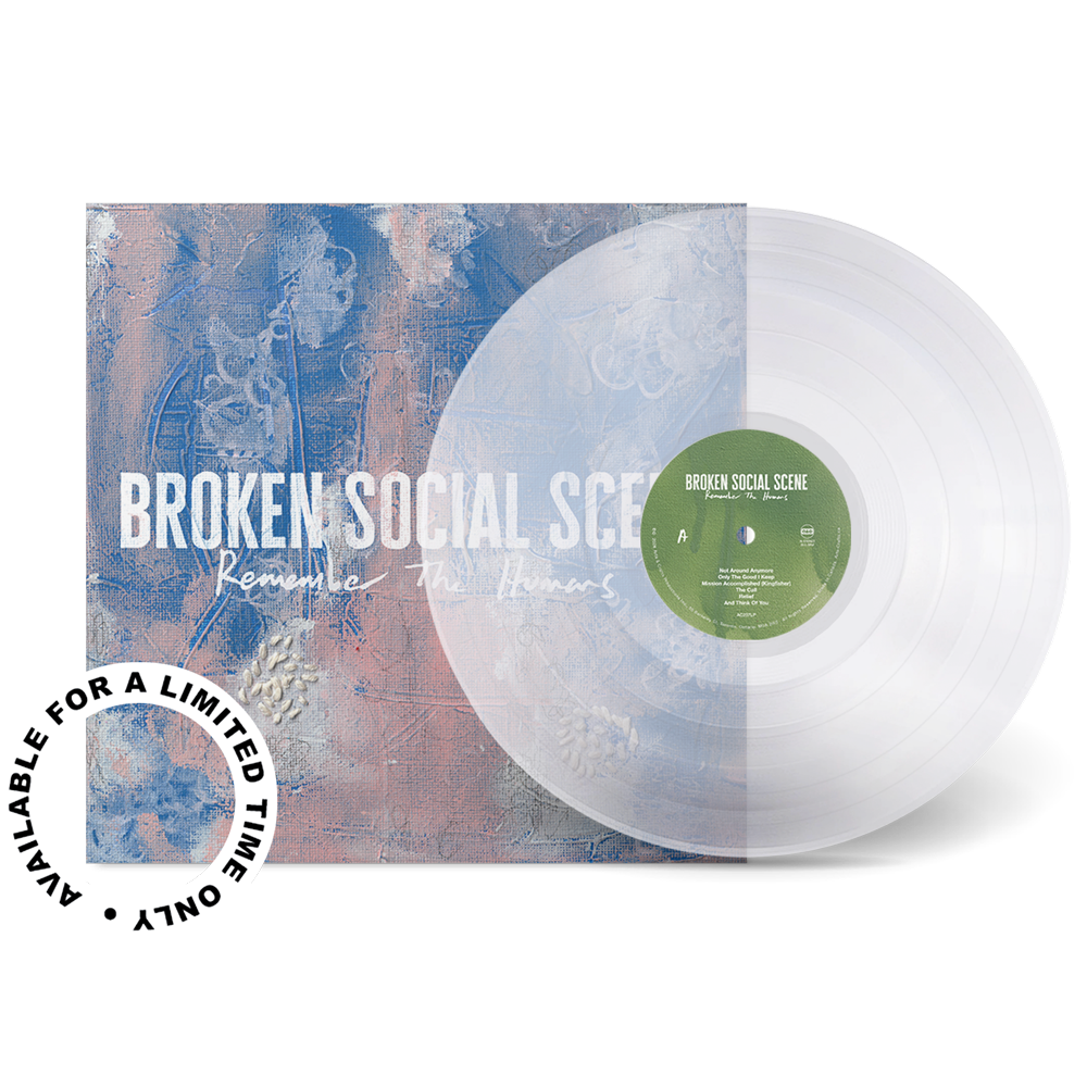 Clear vinyl record overlays a colorful abstract cover; 'Broken Social Scene - Remember the Humans', and limited edition label on a semi-transparent white background